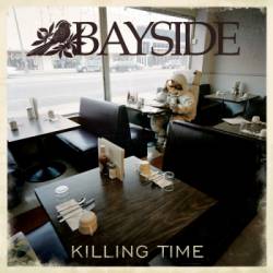 Bayside : Killing Time